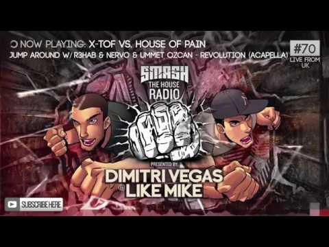 X-TOF vs House of pain - JUMP around w/ Revolution (acapella) by R3hab, Nervo & Ummet Ozcan