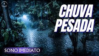 CHUVA PESADA Com TROVÕES para SONO IMEDIATO