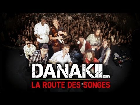 🎥 Docu : DANAKIL - La Route des Songes, un an en tournée avec Danakil.