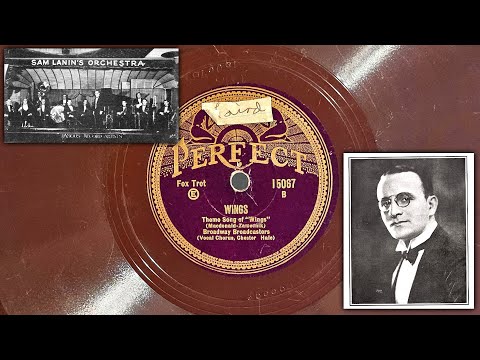 Broadway Broadcasters (Sam Lanin) - Wings ~1928