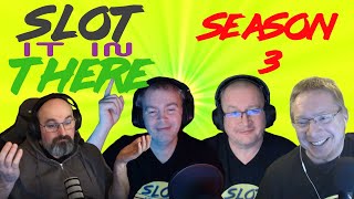Slot it in There - Season 3