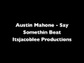 Austin Mahone - Say Somethin Instrumental ...