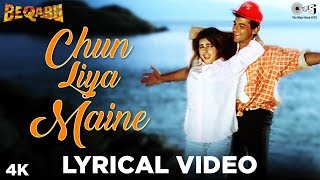 Chun Liya Maine Lyrical Beqabu  Sanjay Kapoor  Mam