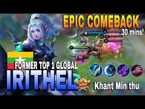 Epic Comeback! Late Game Monster Irithel Nightarrow | Former Top 1 Global by Khant Min Thu  - MLBB