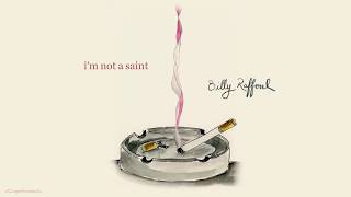 Billy Raffoul - I&#39;m Not A Saint (Lyrics)