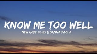 Download lagu Know Me Too Well | Lyrical Video | New Hope Club ft. Danna Paola | Pop Song mp3
