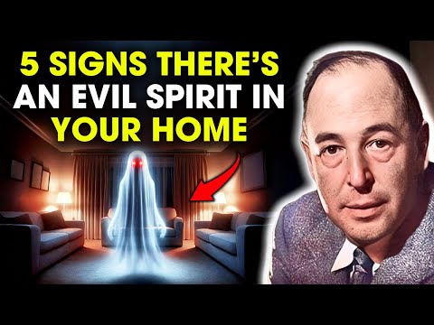 5 Signs There’s an EVIL SPIRIT in Your Home – Check Now! C.S. Lewis Sermons