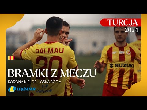Mecz kontrolny: Korona Kielce - CSKA Sofia🇧🇬2:0 [BRAMKI⚽️] #LaraKOR 🇹🇷