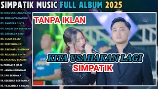 Download lagu KITA USAHAKAN LAGI - RINDUNYA HATI KU - BATERAI CINTA ~ SIMPATIK MUSIC  mp3