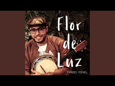 Flor De Luz - Fábio Pinel