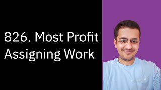 YouTube video 'Solve LeetCode 826. Most Profit Assigning Work - Java & C++ Solutions | June Challenge'