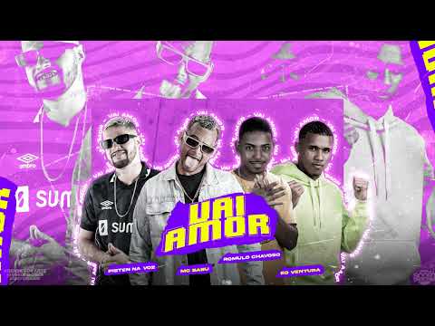 MC BABU, PISTEN NA VOZ, ROMULO CHAVOSO, EO VENTURA - VAI AMOR