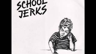 School Jerks - 
