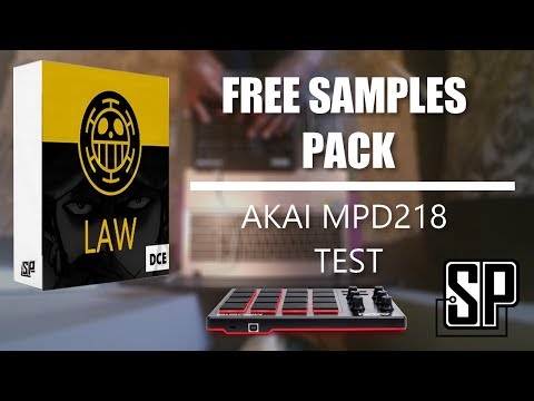 Free Samples Pack - DCE LAW for BeatMaking & Finger drumming live - AKAI MPD 218 Test