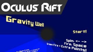 Oculus Rift: Gravity Well (Gameplay)