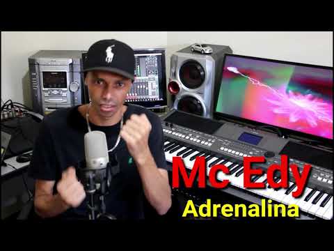Adrenalina Mc Edy