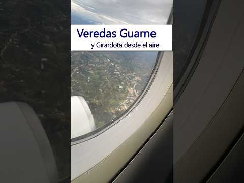 Volando sobre las veredas de Guarne, y Girardota, Antioquia,