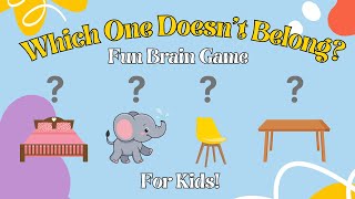 Learning Game for Kids! | Which One Doesn't Belong? | Preschoolers Early Learners Fun