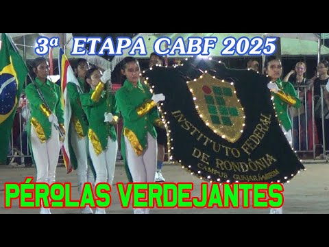 TERCEIRA ETAPA CABF 2025. PÉROLAS VERDEJANTES.