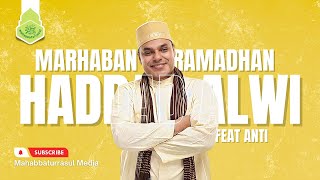 Download lagu Marhaban Ya Ramadhan Haddad Alwi ft Anti Lirik... mp3