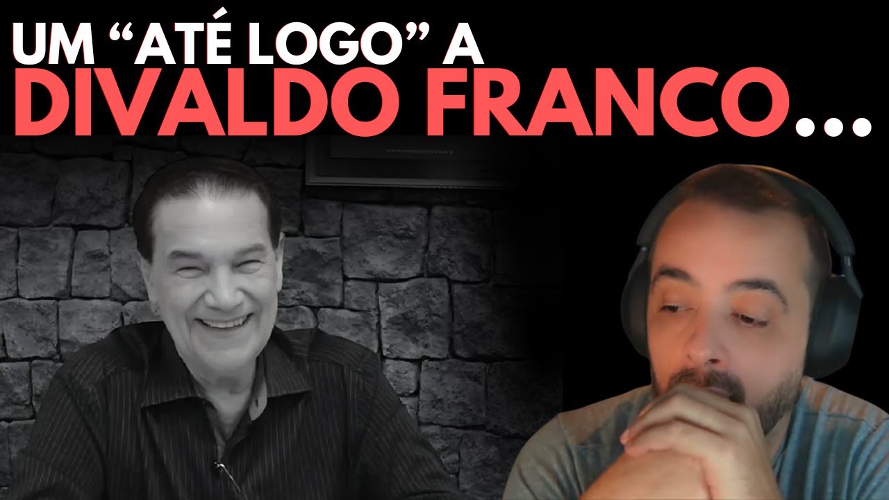 A "SEE YOU SOON" TO DIVALDO FRANCO...