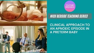 Apnoea. Clinical approach to an apnoeic episode in a preterm baby in the NICU #apnoea #neonatology