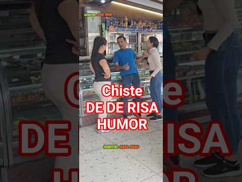 Chistes de risa #humor #comedia #bromas