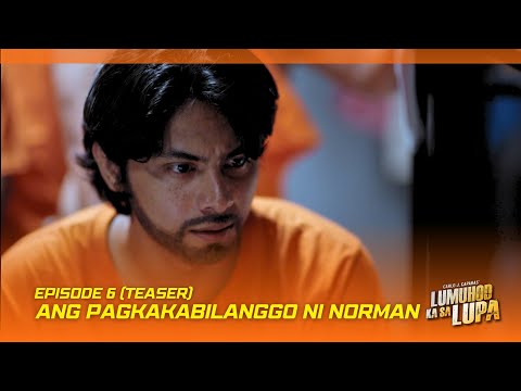 Ang pagkakabilanggo ni Norman Lumuhod Ka Sa Lupa Episode 6 Teaser Studio Viva