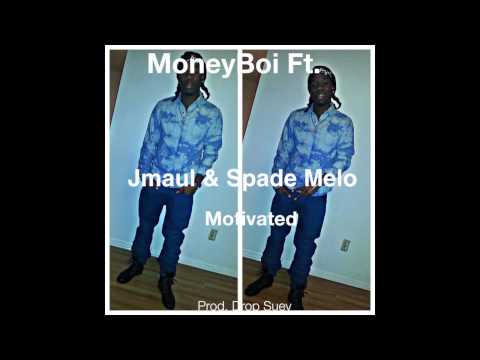 MoneyBoi Ft. JMaul & Spade Melo - Motivated