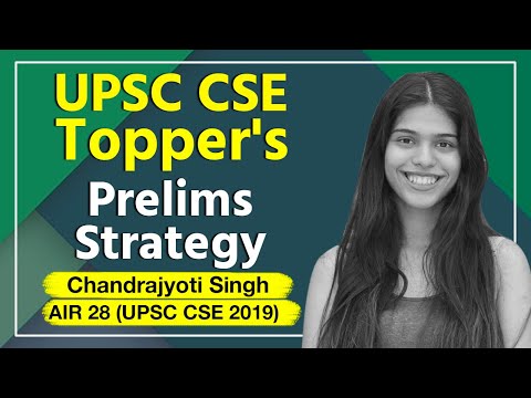 IAS Topper Chandrajyoti Singh (AIR 28) से जानें UPSC CSE Prelims Exam के लिए Strategy