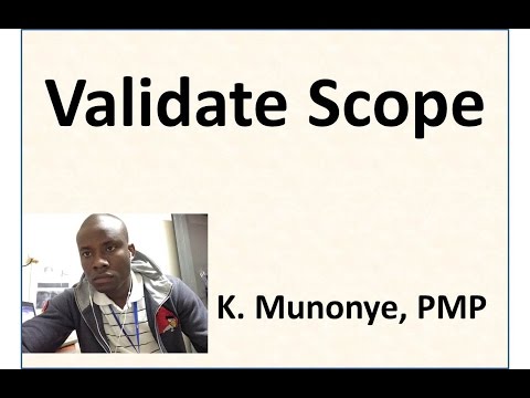 11 Project Scope Management   Validate Scope Video