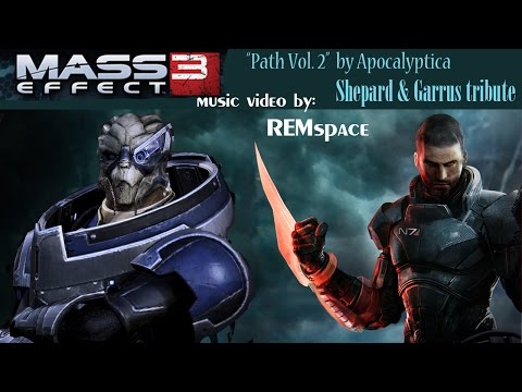 Mass Effect 3 Music Video - Path Vol. 2 feat. Sandra Nasic (Shepard tribute)