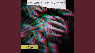 Hedone wydaje remixy singla Nie mogę ci nic powiedzieć