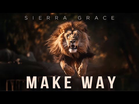 Make Way - Sierra Grace