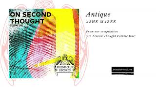 Antique Ashe Maree (Audio)