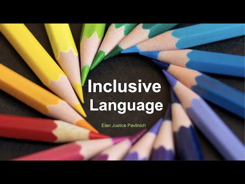 INCLUSIVE LANGUAGE: Intro, Honorifics, & Gender-Neutral Language