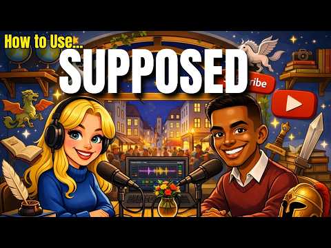 How to Use SUPPOSED TO Correctly | English Conversation Practice