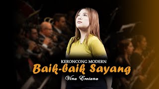 Download lagu BAIK-BAIK SAYANG - Keroncong modern Version Cover mp3