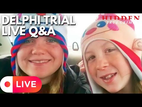 DELPHI Murders: Live Trial Q&A and Case Discussion - Indiana vs. Richard Allen
