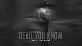 Kadr z teledysku Devil You Know tekst piosenki Tyler Braden