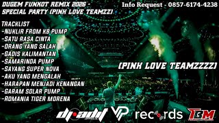 Download lagu DUGEM FUNKOT ZONA KENCANG ' SATU RASA CINTA X GADIS KALIMANTAN & AKU YANG MENGALAH (PINK LOVE TEAM) mp3