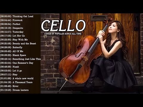 Top 30 Cello Cover Popular Songs 2019 - Best Instrumental Cello Covers All Time