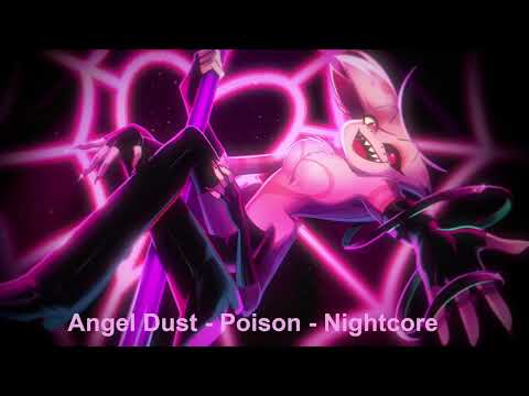 Hazbin Hotel - Angel Dust - Poison Remix - Nightcore