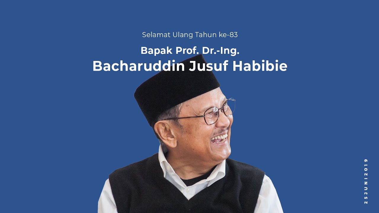 Ulang Tahun BJ Habibie Ke-83