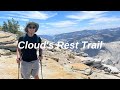 Hiking the Cloud's Rest Trail in Yosemite National Park