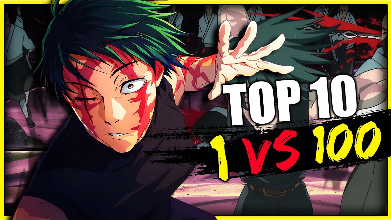 LAS 10 MEJORES PELEAS ANIME 1 VS 100 DE LA HISTORIA