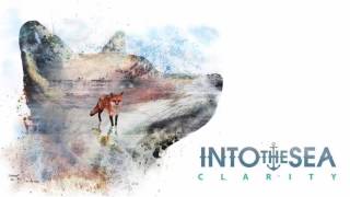 Into The Sea - Clarity | FULL ALBUM 2017 | LETRAS