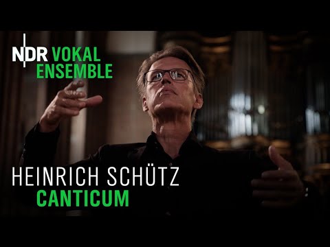 Heinrich Schütz: "Lord, now you let your servant"  | NDR Vokalensemble