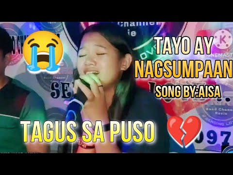 TAYO AY NAGSUMPAAN (with lirycs) song by: AISA written by REVIE vloger