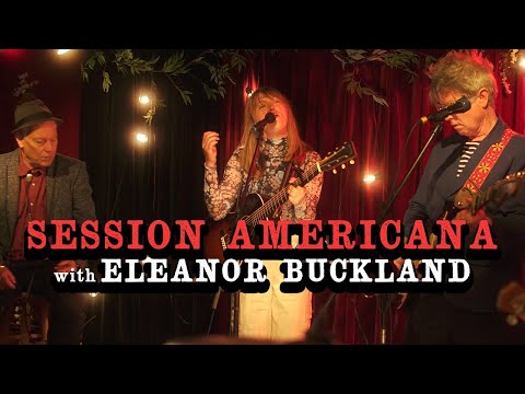 Session Americana with Eleanor Buckland - "Don't Look Down"